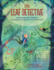The Leaf Detective (How Margaret Lowman Uncovered Secrets in the Rainforest) by Heather Lang, Jana Christy, 9781684371778