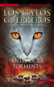 Antes de la tormenta / Rising Storm (Spanish Edition) by Erin Hunter, 9788498385335