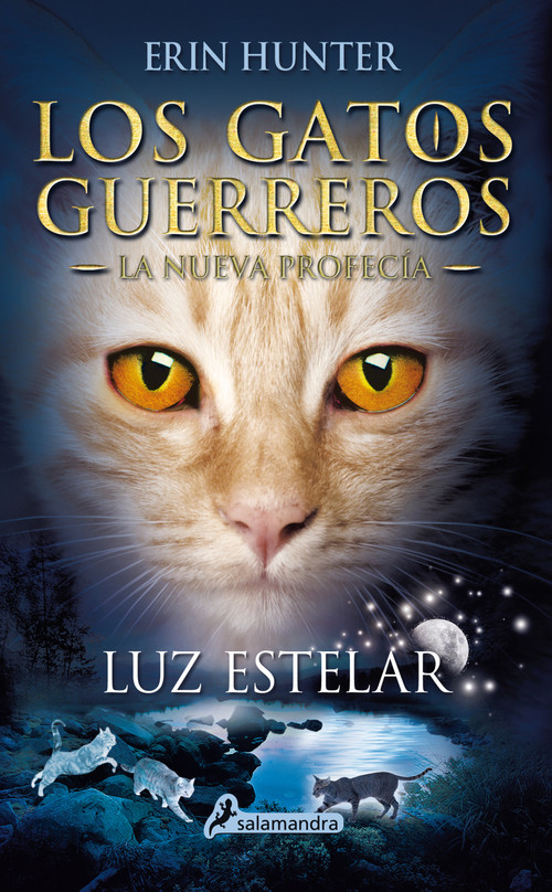 Luz estelar / Starlight (Spanish Edition) by Erin Hunter, 9788498387438