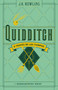 Quidditch a través de los tiempos (Un libro de la biblioteca de Hogwarts) / Quidditch Through the Ages (Spanish Edition) by J.K. Rowling, 9788498387926