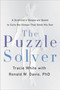 The Puzzle Solver (A Scientist's Desperate Quest to Cure the Illness that Stole His Son) by Tracie White, Ronald W. Davis, 9780316492508