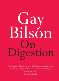 On Digestion by Gay Bilson, 9780733644429