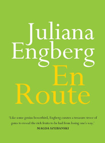 En Route by Juliana Engberg, 9780733644481