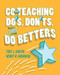 Co-Teaching Do's, Don'ts, and Do Betters by Toby J. Karten, Wendy W. Murawski, 9781416629184