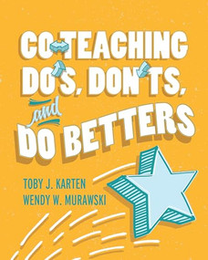 Co-Teaching Do's, Don'ts, and Do Betters by Toby J. Karten, Wendy W. Murawski, 9781416629184
