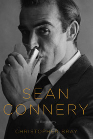 Sean Connery by Christopher Bray, 9781605983455