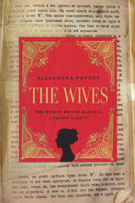 The Wives - 9781605983660 by Alexandra Popoff, 9781605983660