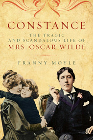 Constance by Franny Moyle, 9781605985206