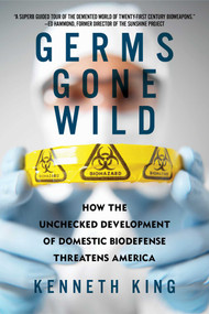 Germs Gone Wild by Kenneth King, 9781605981000