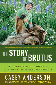 The Story of Brutus - 9781605981079 by Casey Anderson, 9781605981079