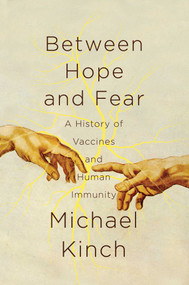 Between Hope and Fear by Michael Kinch, 9781643132419