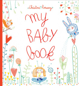 My Baby Book by Christine Roussey, 9781419733925