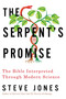 The Serpent's Promise by Steve Jones, 9781605985428