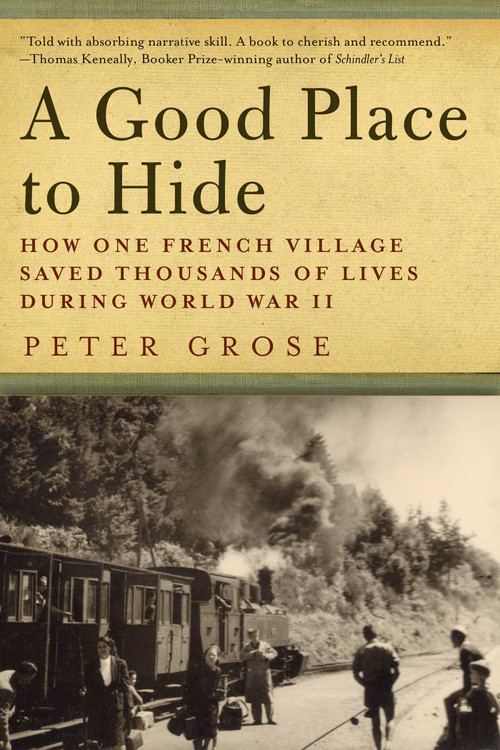 A Good Place to Hide by Peter Grose, 9781605986920