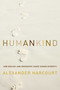 Humankind - 9781605987842 by Alexander H Harcourt, 9781605987842