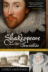 Shakespeare and the Countess by Chris Laoutaris, 9781605987927