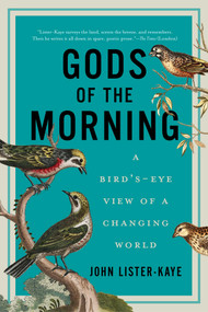 Gods of the Morning - 9781605987965 by John Lister-Kaye, 9781605987965