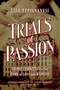 Trials of Passion by Lisa Appignanesi, 9781605988146