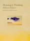 Drawing is Thinking by Milton Glaser, Judith Thurman, 9781585679942