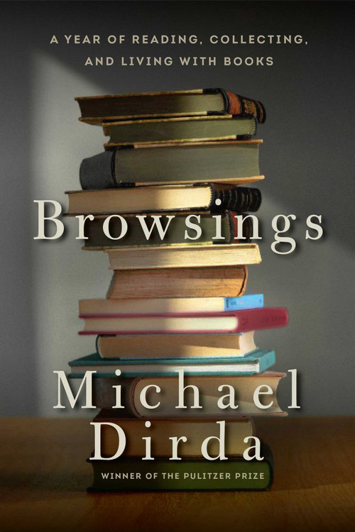 Browsings - 9781605988443 by Michael Dirda, 9781605988443