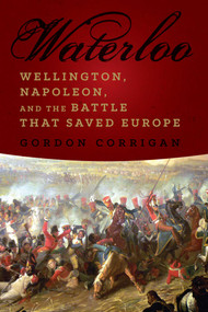 Waterloo - 9781605989396 by Gordon Corrigan, 9781605989396