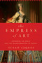 The Empress of Art - 9781605989723 by Susan Jaques, 9781605989723