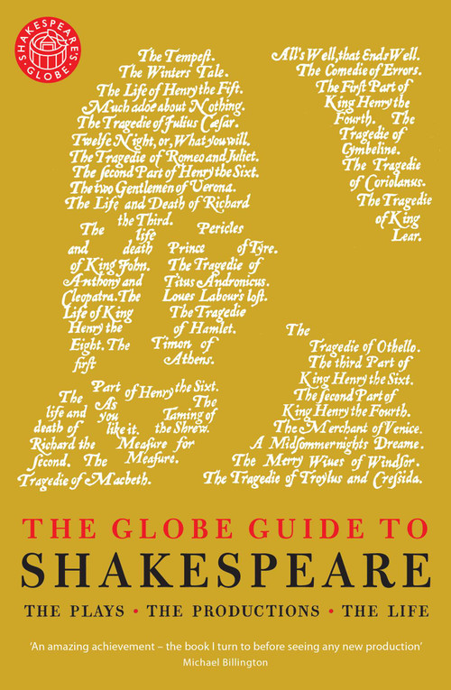 The Globe Guide to Shakespeare by Andrew Dickson, 9781681772608