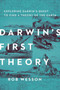 Darwin's First Theory (Exploring Darwin's Quest for a Theory of Earth) by Rob Wesson, 9781681773162