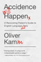 Accidence Will Happen by Oliver Kamm, 9781681774237