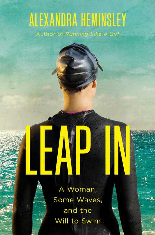 Leap In by Alexandra Heminsley, 9781681774336