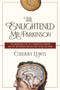The Enlightened Mr. Parkinson by Cherry Lewis, 9781681774541