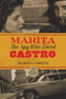 Marita (The Spy Who Loved Castro) by Marita Lorenz, 9781681775142