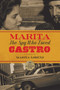 Marita (The Spy Who Loved Castro) by Marita Lorenz, 9781681775142