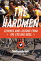 The Hardmen (Legends and Lessons from the Cycling Gods) - 9781681775708 by The Velominati, 9781681775708