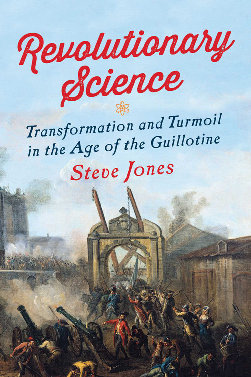 Revolutionary Science by Steve Jones, 9781681776255