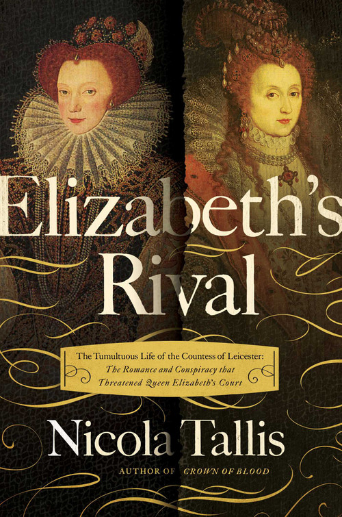 Elizabeth's Rival by Nicola Tallis, 9781681776576