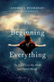 The Beginning of Everything - 9781681776729 by Andrea J Buchanan, 9781681776729