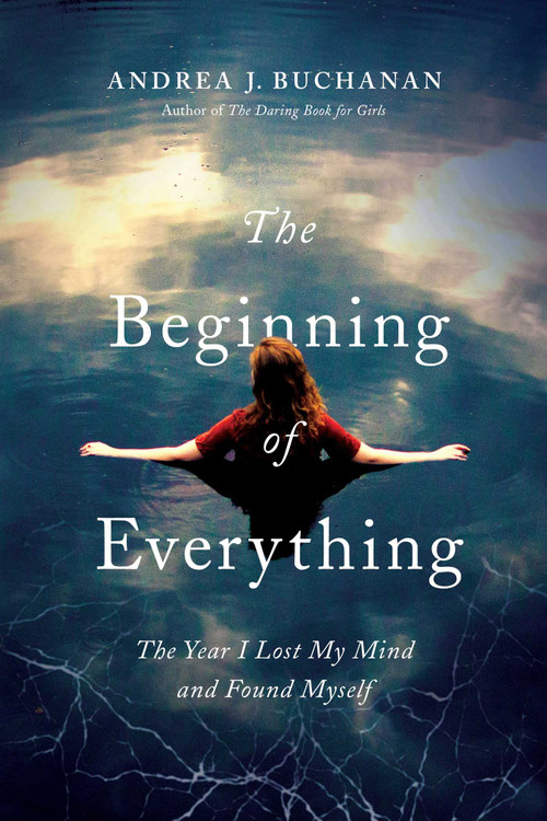 The Beginning of Everything - 9781681776729 by Andrea J Buchanan, 9781681776729