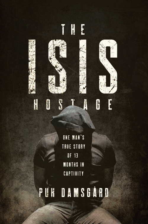 The ISIS Hostage - 9781681777351 by Puk Damsgard, 9781681777351