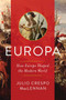 Europa (How Europe Shaped the Modern World) by Julio MacLennan, 9781681777566