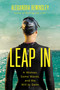 Leap In - 9781681777726 by Alexandra Heminsley, 9781681777726