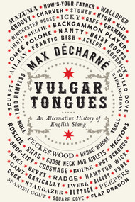 Vulgar Tongues - 9781681777900 by Max Décharné, 9781681777900