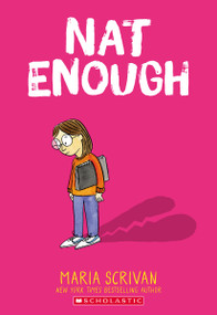 Nat Enough: A Graphic Novel (Nat Enough #1) by Maria Scrivan, Maria Scrivan, 9781338538199
