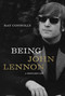 Being John Lennon by Ray Connolly, 9781643130538
