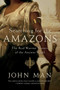 Searching for the Amazons by John Man, 9781643131474
