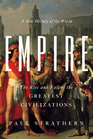 Empire (A New History of the World) by Paul Strathern, 9781643133317