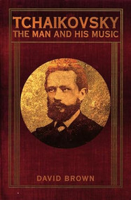 Tchaikovsky by David Brown, 9781605980171