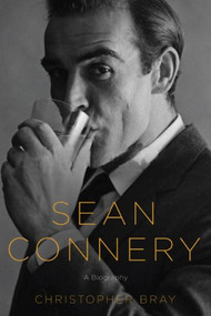 Sean Connery - 9781605981857 by Christopher Bray, 9781605981857