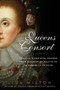 Queens Consort by Lisa Hilton, 9781605981055
