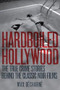 Hardboiled Hollywood by Max Décharné, 9781605980768